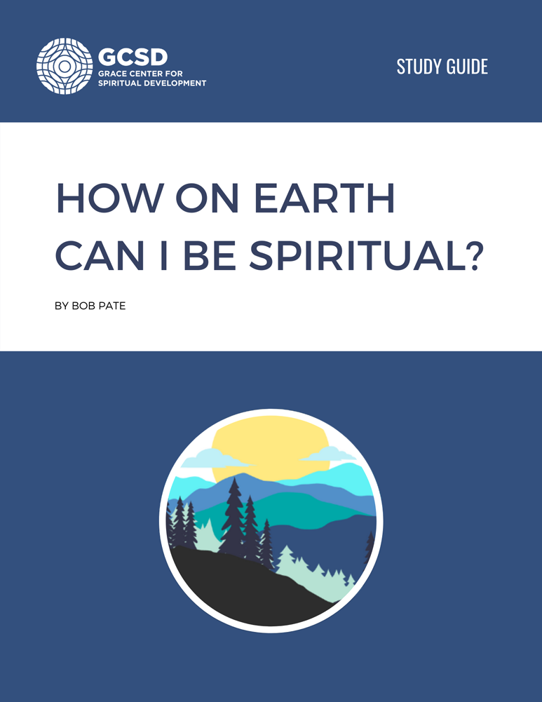 How On Earth Can I Be Spiritual?