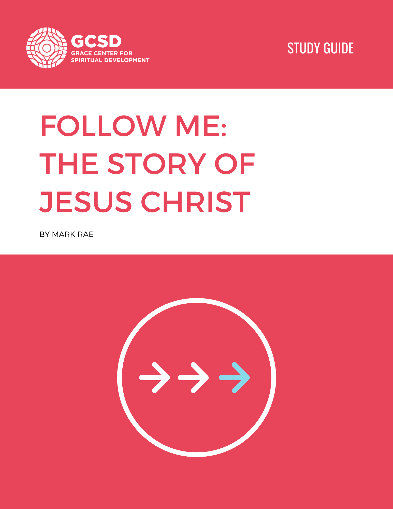 Follow Me: The Story of Jesus Christ