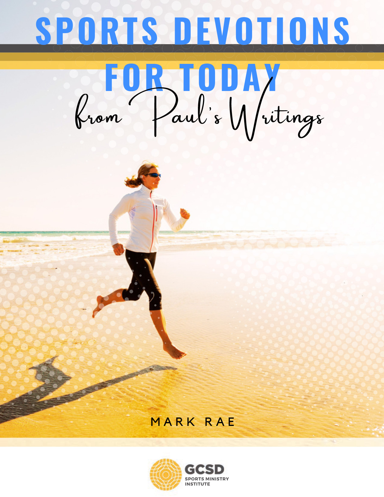 Sports Devotions for Today from Paul’s Writing