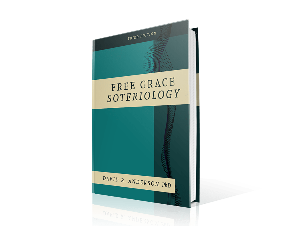 Free Grace Soteriology (English) - Grace School of Theology in The Woodlands, TX
