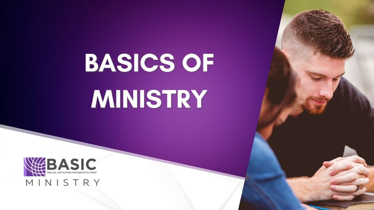 Basics of Ministry