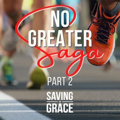 #197: No Greater Saga (Part 2)