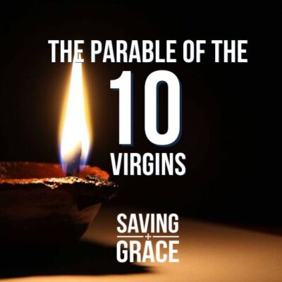 #212: The Parable of the Ten Virgins