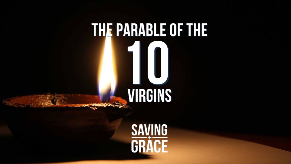 #parableofthetenvirgins#fellowshipwithChrist #dailywalkwithChrist #wisdominHisWord #passionforthewordofgod #savinggrace #savinggracepodcast #savinggraceonradio #gracecenteronline #graceschooloftheology #salemradio #salemnetwork #carmenpate #daveanderson