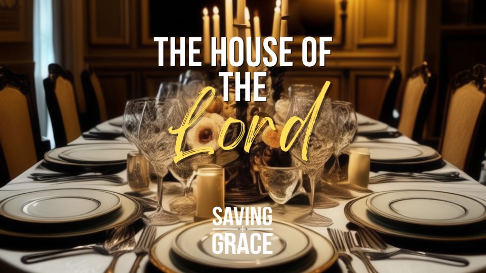 The House of the Lord