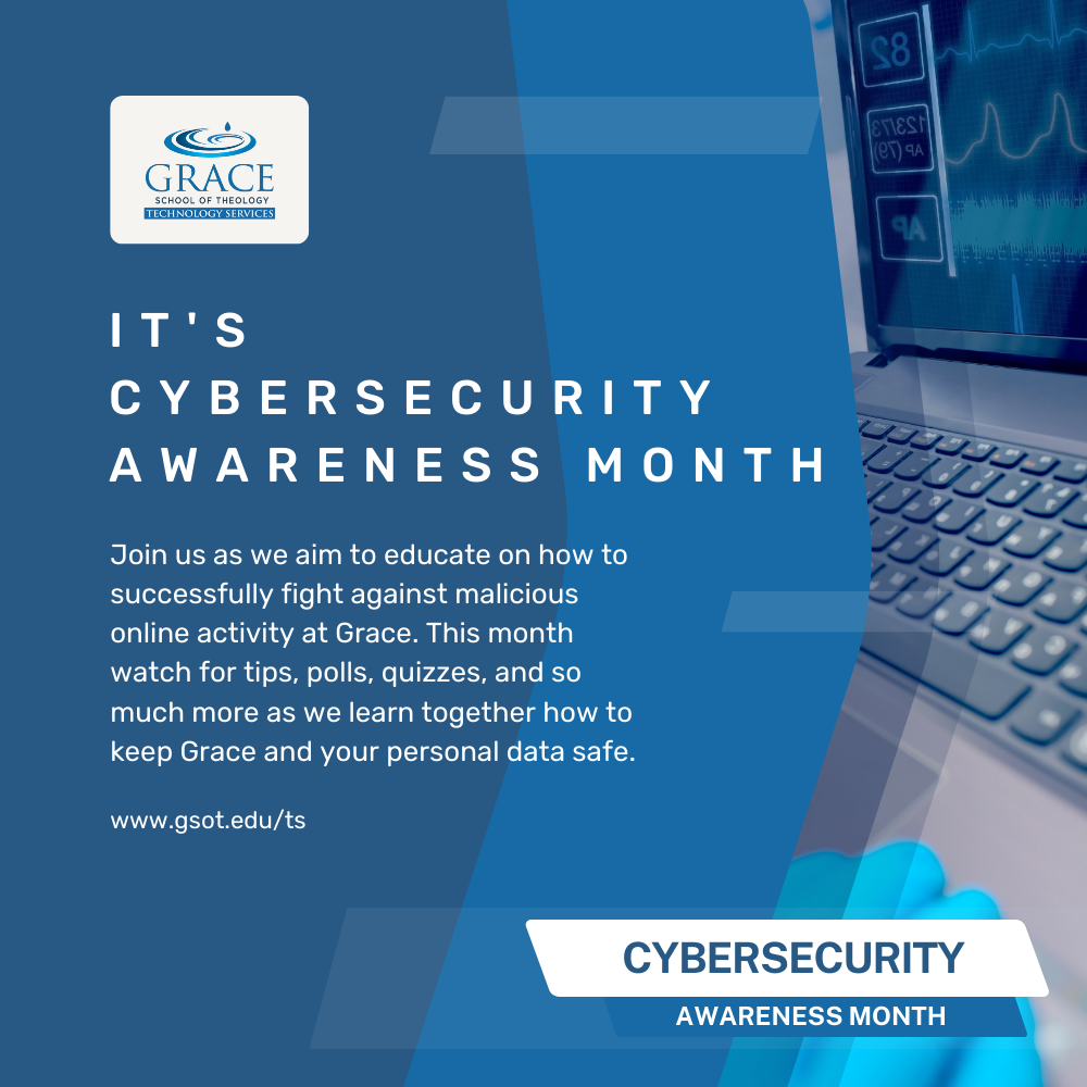 Grace School of Theology Joins Cybersecurity Awareness Month