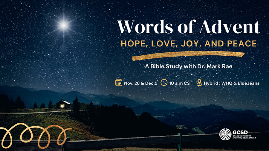 Words of Advent: Hope, Love, Joy, and Peace