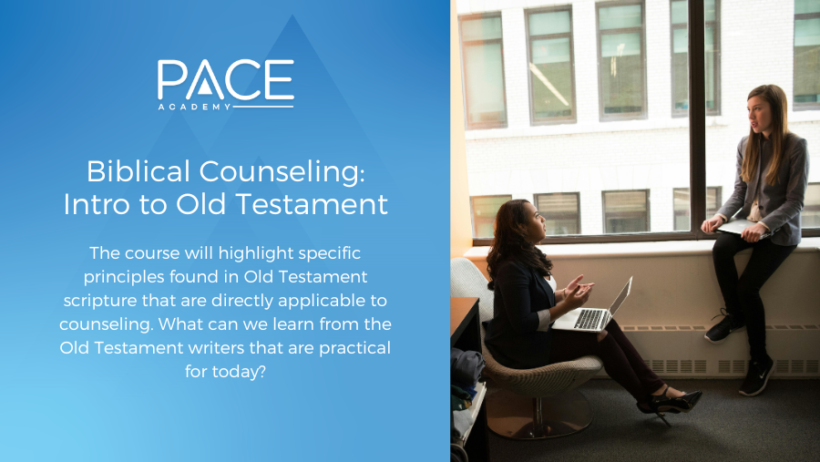 Biblical Counseling: Introduction to Old Testament